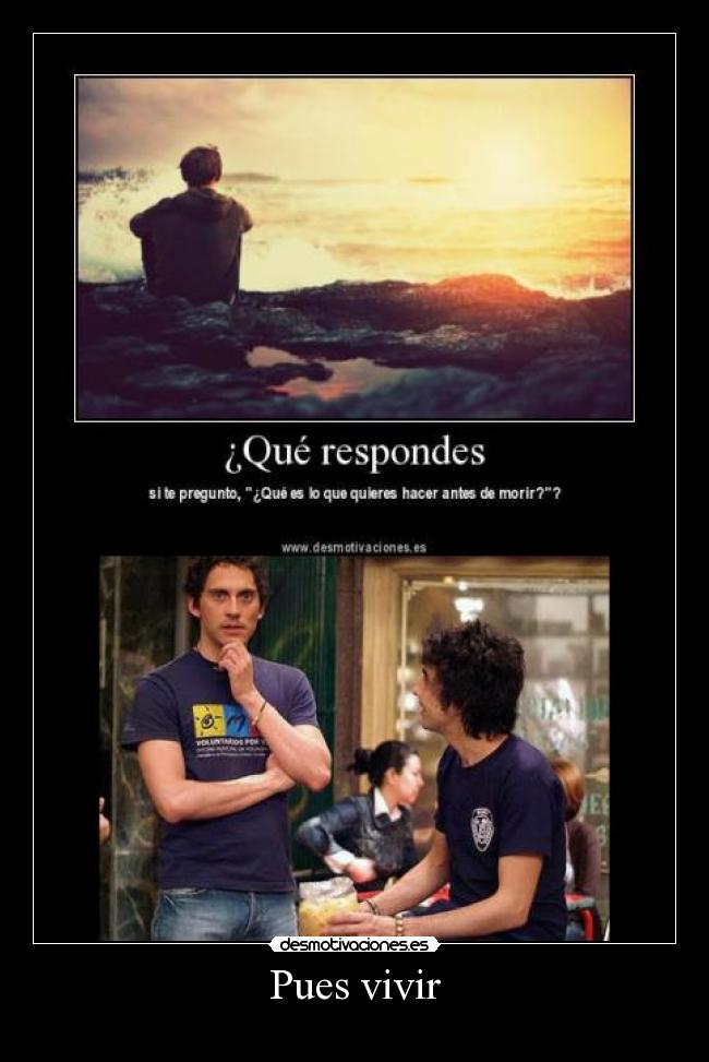 Pues vivir - 
