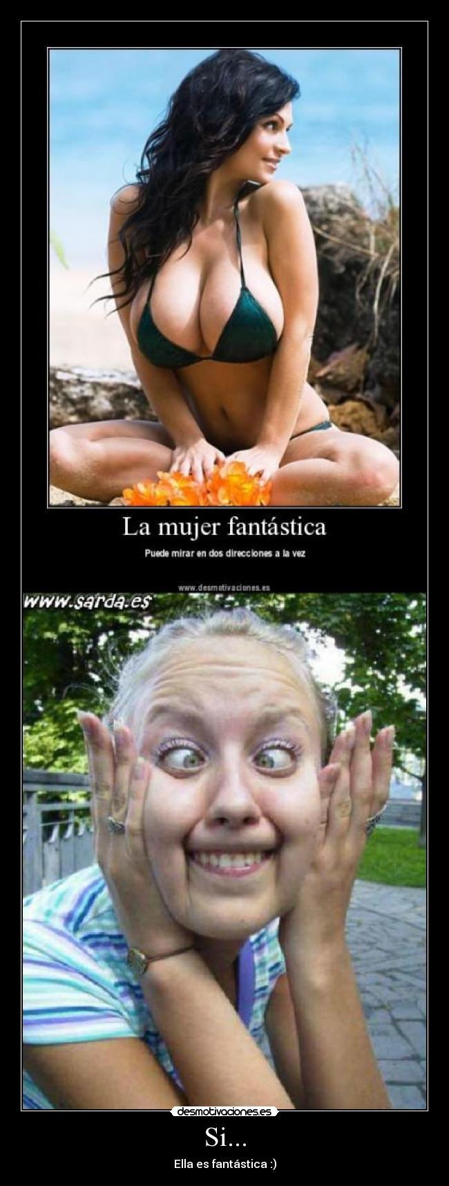 Si... - Ella es fantástica :)