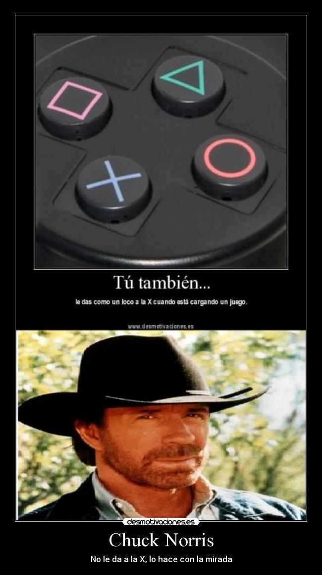 Chuck Norris - No le da a la X, lo hace con la mirada