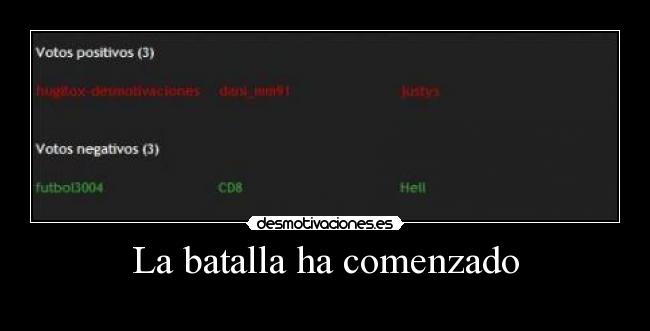 carteles batalla comenzado desmotivaciones