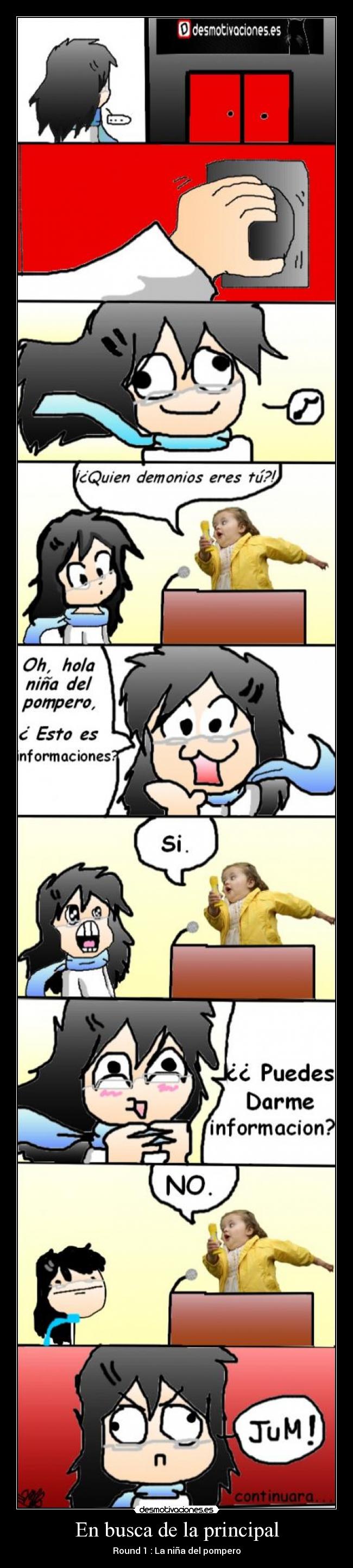 En busca de la principal - Round 1 : La niña del pompero