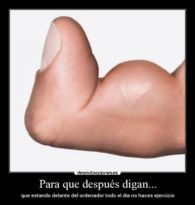 Para que después digan... - 