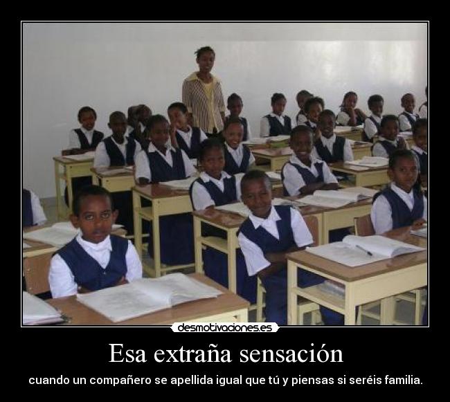 Esa extraña sensación - 