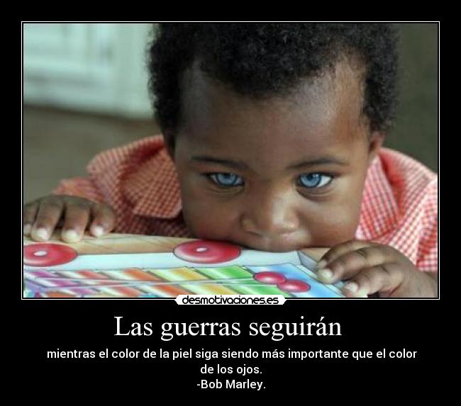 Las guerras seguirán  - 