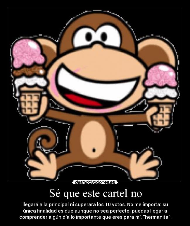 Sé que este cartel no -