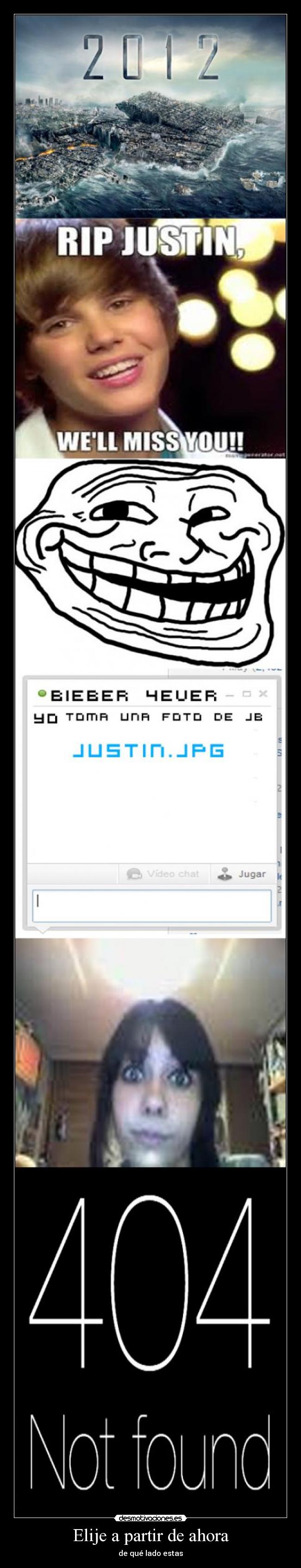 Elije a partir de ahora - de qué lado estas