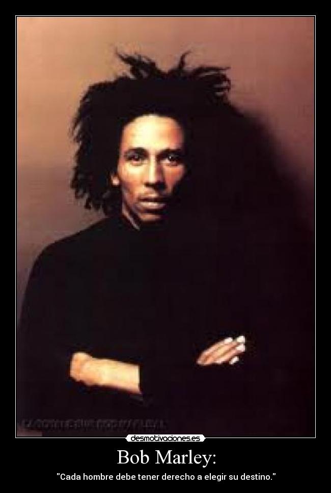 Bob Marley: -