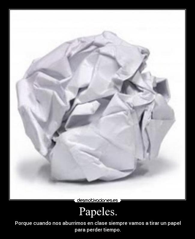 Papeles. - 