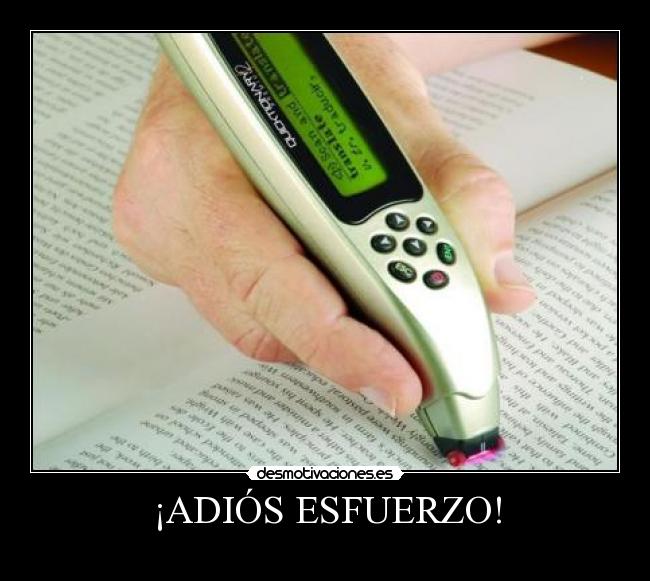 ¡ADIÓS ESFUERZO! -