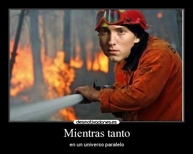 Mientras tanto - en un universo paralelo