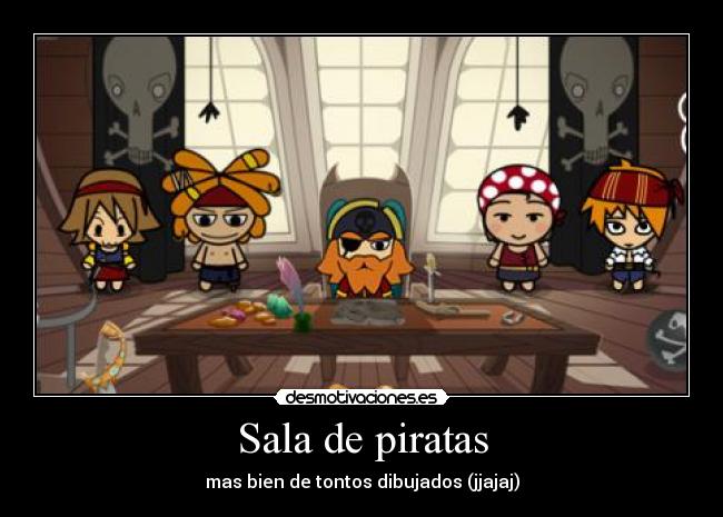 carteles boombang dibujos piratas desmotivaciones