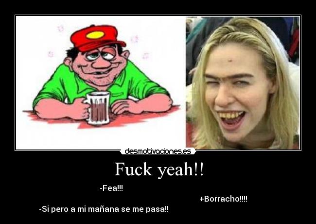 Fuck yeah!! - 