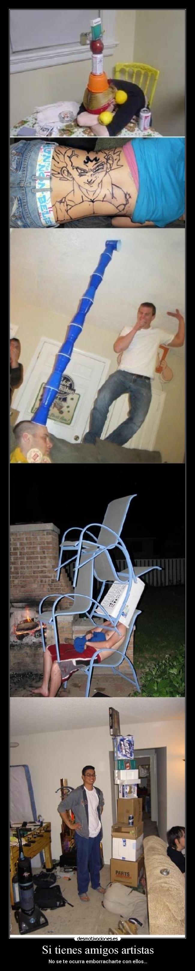Si tienes amigos artistas -