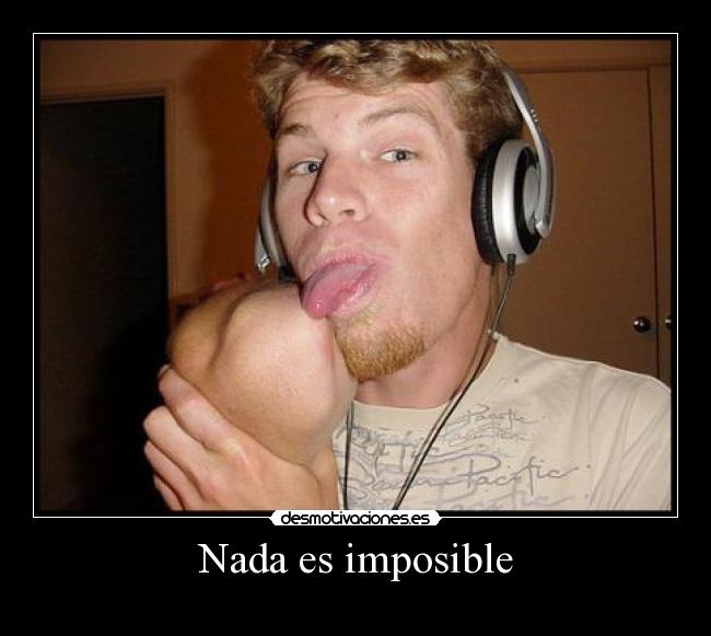 Nada es imposible - 