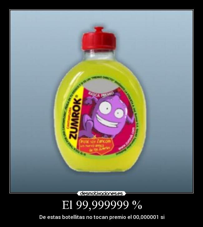 El 99,999999 % -