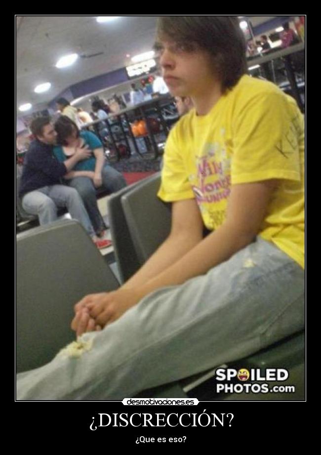 ¿DISCRECCIÓN? -