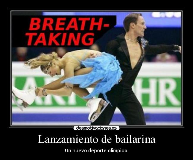 Lanzamiento de bailarina - Un nuevo deporte olimpico.