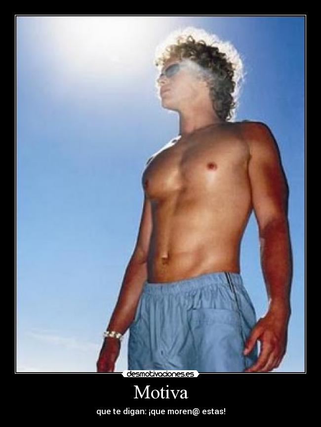 Motiva - que te digan: ¡que moren@ estas!