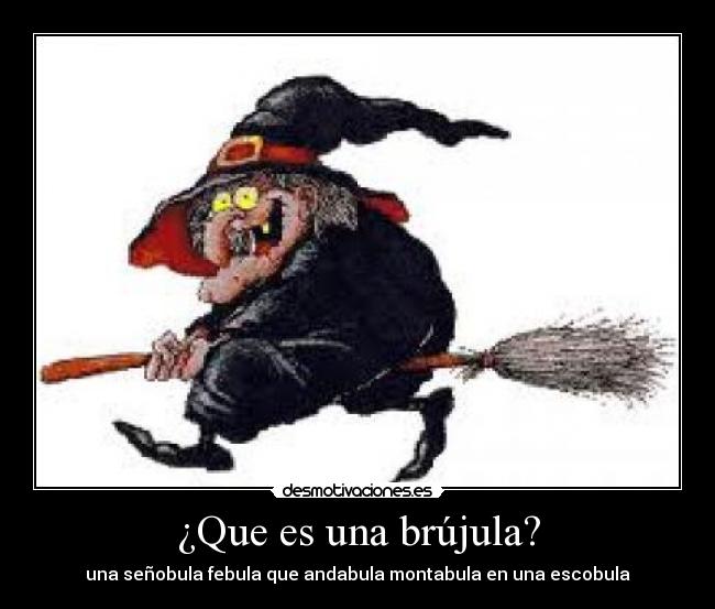 carteles bruja desmotivaciones
