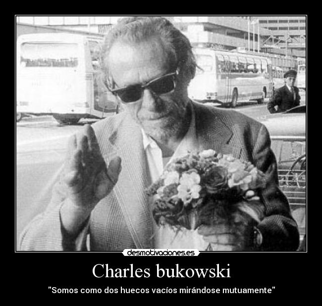 Charles bukowski -