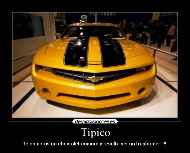 Tipico - Te compras un chevrolet camaro y resulta ser un trasformer !!!!