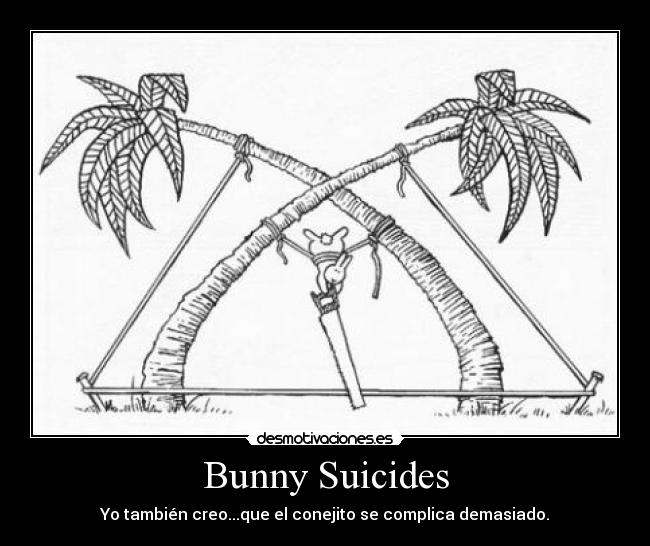 Bunny Suicides - 