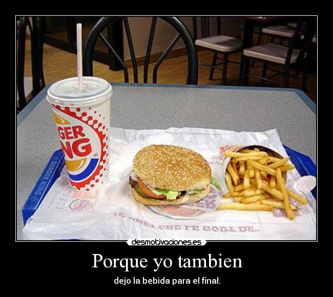 Porque yo tambien -
