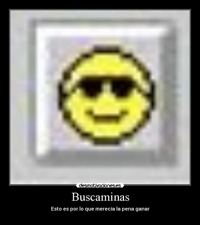 Buscaminas - Esto es por lo que merecía la pena ganar