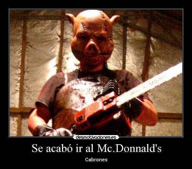 Se acabó ir al Mc.Donnalds - 