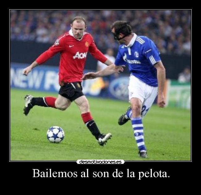 Bailemos al son de la pelota. -