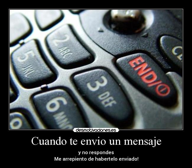 Cuando te envio un mensaje -