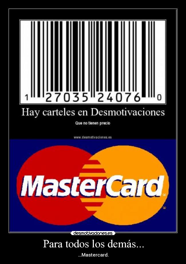 Para todos los demás... -