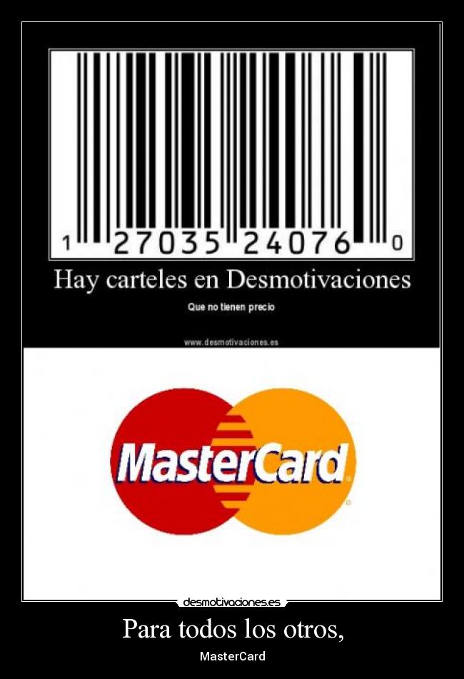 carteles mastercard desmotivaciones