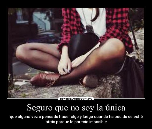 Seguro que no soy la única -