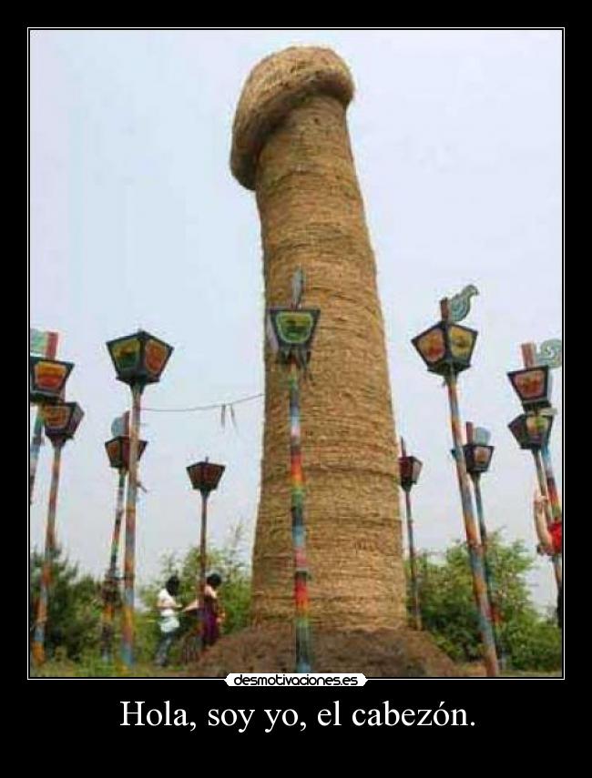 Hola, soy yo, el cabezón. - 