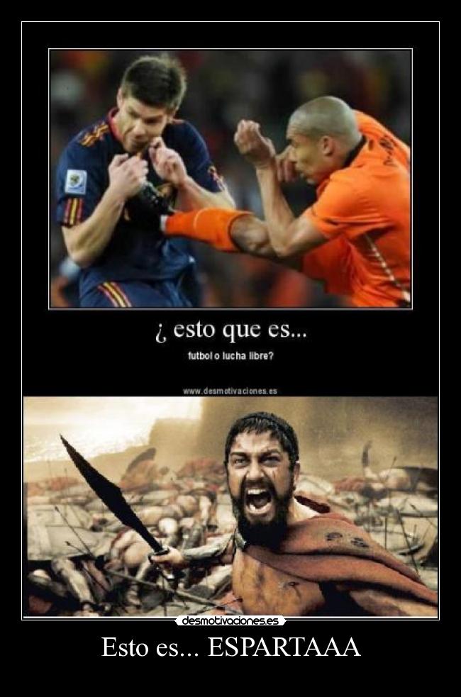 Esto es... ESPARTAAA -