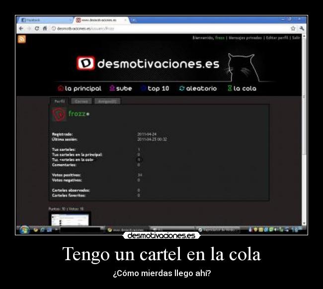 Tengo un cartel en la cola - ¿Cómo mierdas llego ahí?