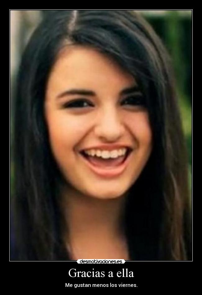 Gracias a ella - Me gustan menos los viernes.
