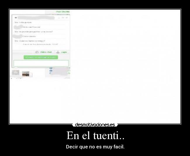 En el tuenti.. - Decir que no es muy facil.