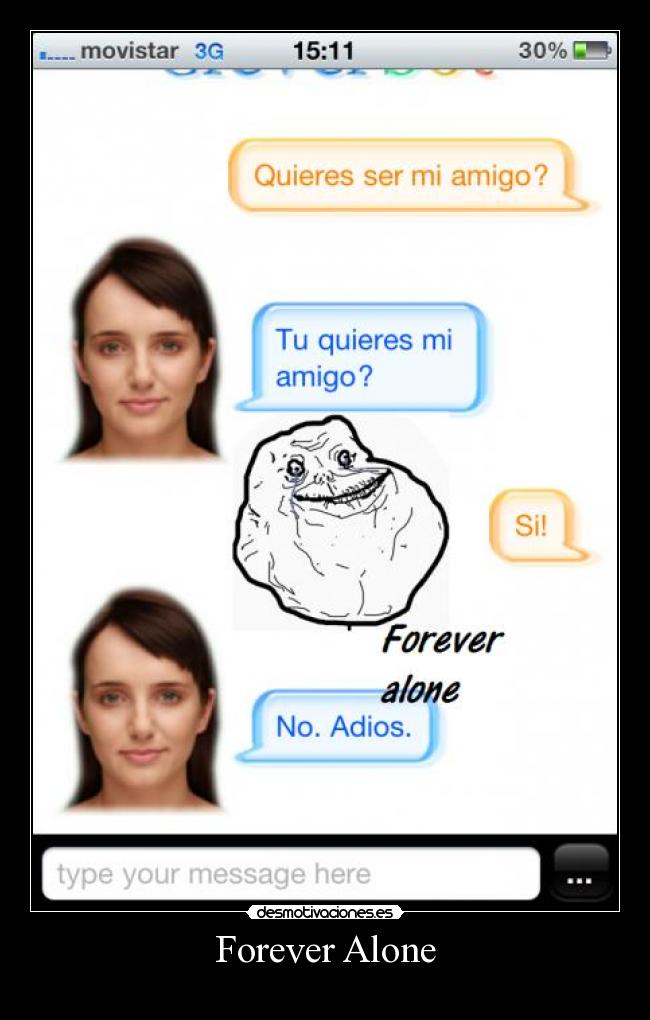 Forever Alone -