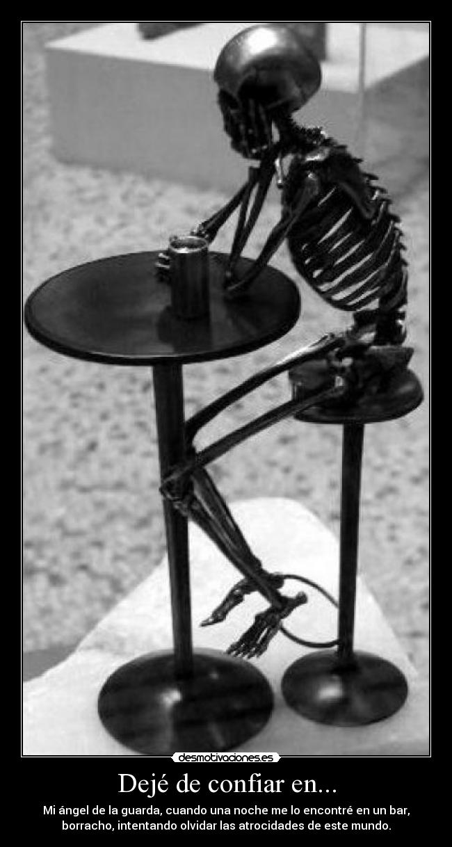 Dejé de confiar en... - 