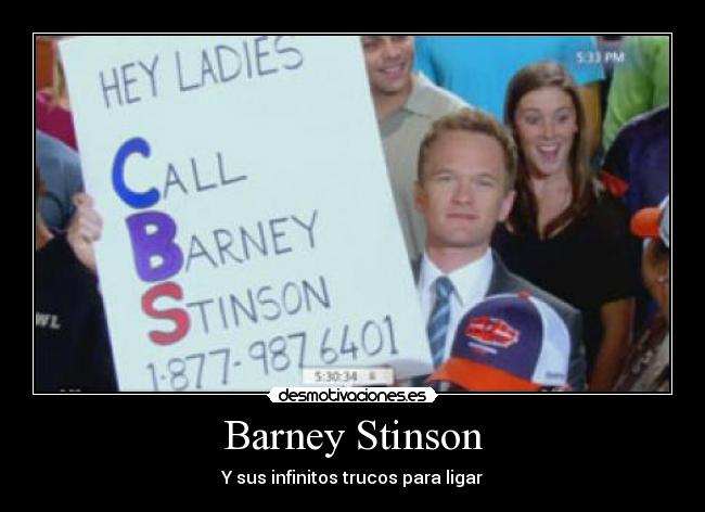Barney Stinson - Y sus infinitos trucos para ligar