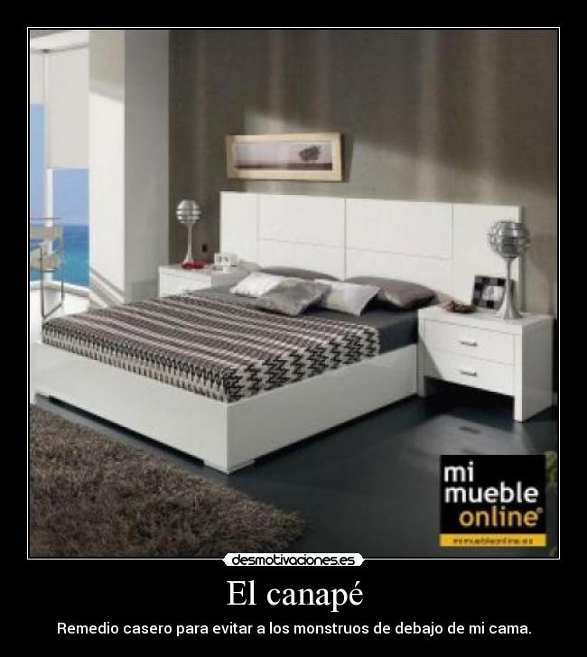 El canapé - Remedio casero para evitar a los monstruos de debajo de mi cama.