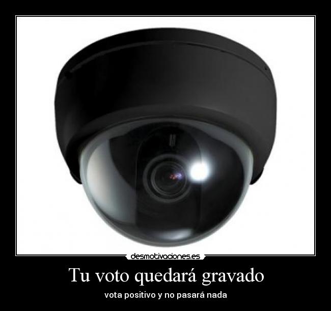 Tu voto quedará gravado - 