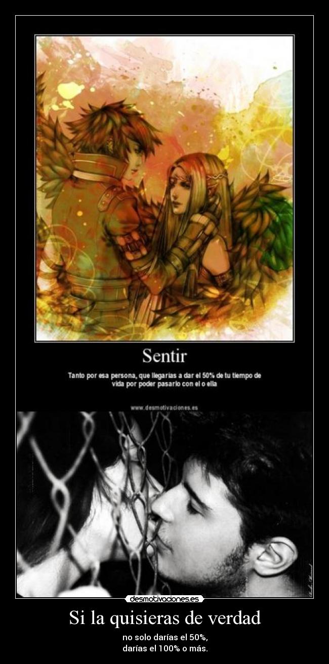 Si la quisieras de verdad -