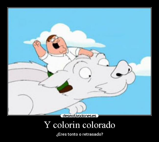 Y colorin colorado -