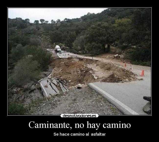 Caminante, no hay camino - 