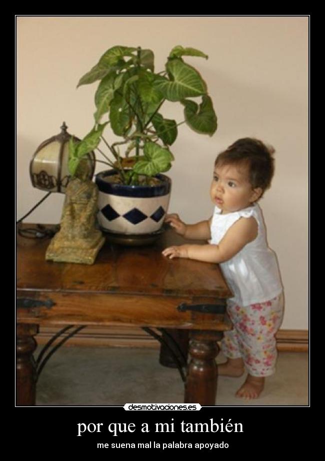 por que a mi también  - 