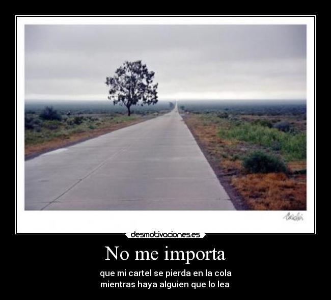 No me importa -