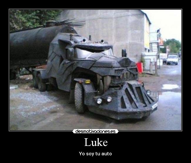 carteles auto luke desmotivaciones